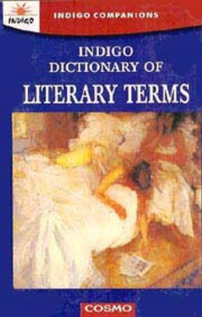 Indigo Dictionary of Literary Terms