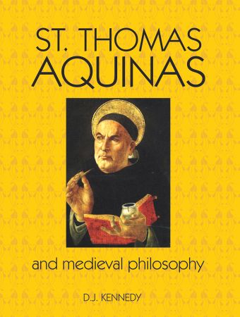 St. Thomas Aquinas, and Medieval Philosophy - Cosmo Publications